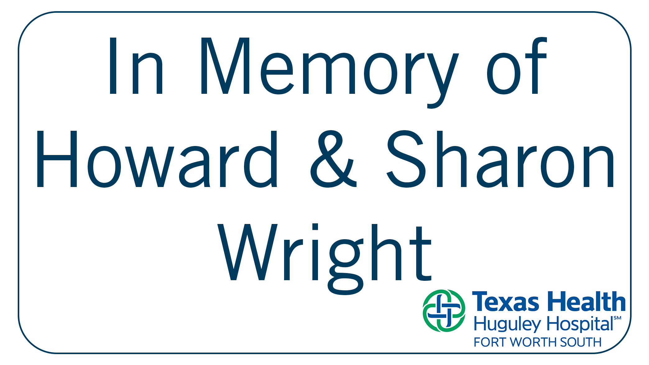 In Memory of Howard and Sharon Wright